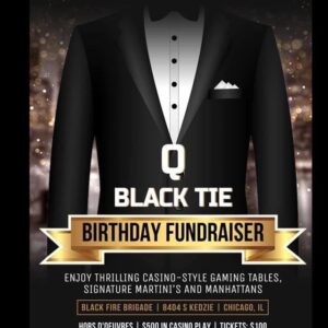 A poster for the q black tie birthday fundraiser.